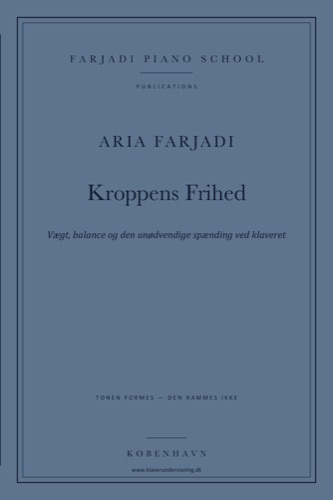 Kroppens Frihed · Den Intuitive Pianist, bind 2