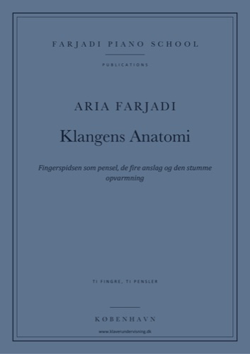 Klangens Anatomi · Den Intuitive Pianist, bind 3